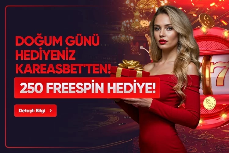 kareasbet doğum günü bonusu